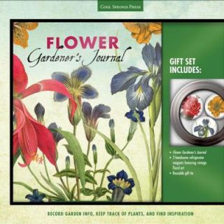 Flower Gardener's Journal and Magnet Gift Set Record Garden Info, Keep Track of Plants and Find Inspiration 9781591866251