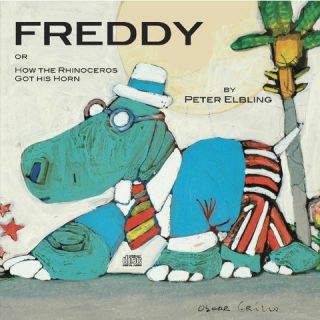 Freddy or How the Rhinoceros Got His Horn