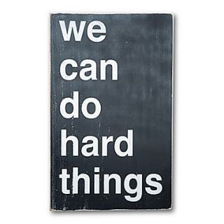BarnOwlPrimitives We Can Do Hard Things Textual Art Plaque