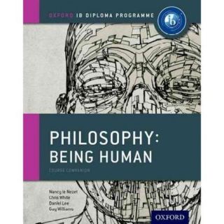 Philosophy Being Human Course Companion