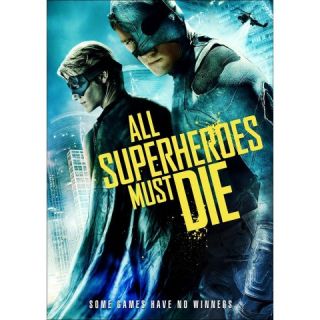 All Superheroes Must Die