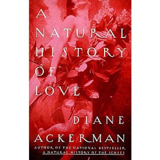 A Natural History Of Love Diane Ackerman Paperback