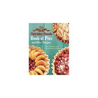 The Norske Nook Book of Pies and Other Recip (Hardcover)