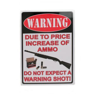 Rivers Edge Products 12 inch x 17 inch Tin Sign Warning Due To The