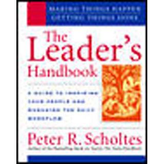 The Leader's Handbook Making Things Happen, Getting Things Done