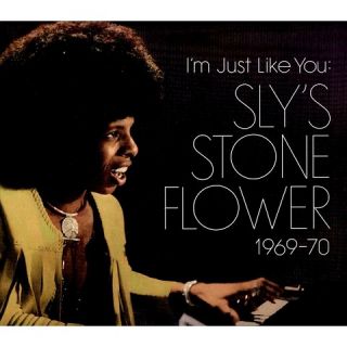 Just Like You Slys Stone Flower 1969 70