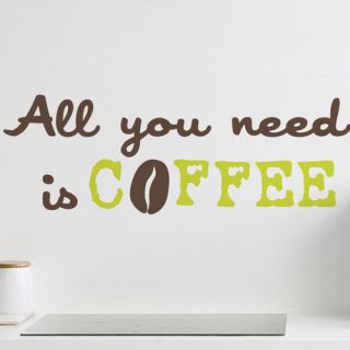 Brewster Home Fashions Euro All You Need Is Coffee Quote Wall Decal