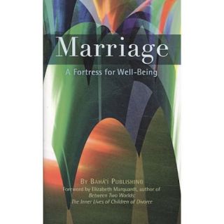 Marriage A Fortress for Well Being